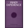 Inner Experience (SUNY Series, Intersections: Philosophy and Critical Theory)
