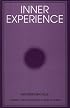 Inner Experience (Suny Series : Intersections : Philosophy and Critical Theory)