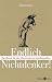 Endlich Nichtdenker: Handbuch 