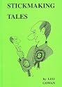 Stickmaking Tales