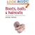Boots, Balls and Haircuts