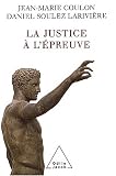La justice � l'�preuve