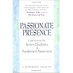 Passionate Presence: Experiencing the Seven Qualities of Awakened Awareness book cover