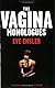 The Vagina Monologues: The V-Day Edition