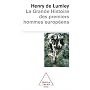 La grande histoire des premiers hommes europ�ens