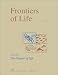 Frontiers of Life...