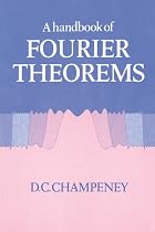 A Handbook of Fourier Theorems
