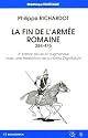 La fin de l'armée romaine : 284-476