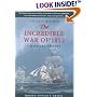 The Incredible War of 1812: A Military History