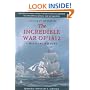 The Incredible War of 1812: A Military History