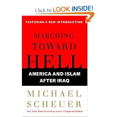 Marching Toward Hell: America and Islam After Iraq