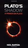 Plato's shadow : a primer on Plato