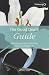 The Good Death Guide: Everything You Wanted to Know But Were Afraid to Ask (Pathways)