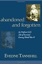 Abandoned and Forgotten