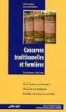 Conserves traditionnelles et fermi�res : Guide pratique de la st�rilisation par Simon