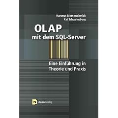 OLAP mit dem SQL-Server. Eine Einführung in Theorie und Praxis. (Taschenbuch)