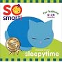 So Smart - Sleepytime