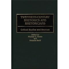 Twentieth-Century Rhetorics and Rhetoricians: Critical Studies and Sources
