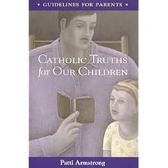 Catholic Truths for Our Children