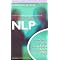 Introducing NLP Neuro-Linguistic Programming