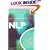Introducing Neuro-Linguistic Programming: Psychological Skills for Understanding and Influencing People