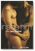 Inside Him: New Gay Erotica