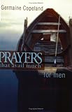 Prayers That Avail Much for Men