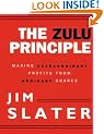 The Zulu Principle: Making Extraordinary Profits from Ordinary Shares