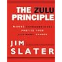 The Zulu Principle: Making Extraordinary Profits from Ordinary Shares