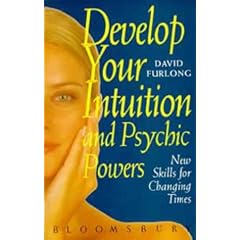 How to Develop Your Intuition and Psychic Powers