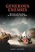 Book Generous Enemies: Patriots and Loyalists in Revolutionary New York (Early American Studies)