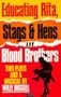 Educating Rita, Stags and Hens and Blood Brothers: Two Plays and a Musical (A Methuen paperback)