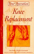 Knee Replacement (Your Operation)