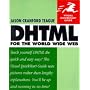 DHTML for the World Wide Web (Visual QuickStart Guide)