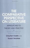The Comparative Perspective on Literature Approaches to Theory and Practice