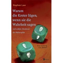 Warum die Kreter l�gen, wenn sie die Wahrheit sagen