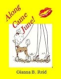 Along Came June!: Gold Trotter Series