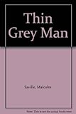 The thin grey man