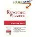 Refactoring Workbook (Addison-Wesley Object Technology Series)