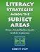 Literacy Strategies Across the Subject Areas