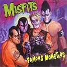 Famous Monsters by  Misfits 
