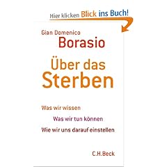 �ber das Sterben: Was wir wissen. Was wir tun k�nnen. Wie wir uns darauf einstellen