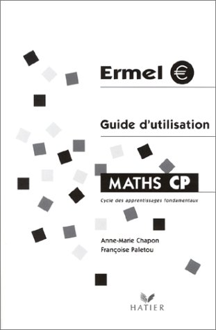 Ermel : Guide d'utilisation : Maths CP