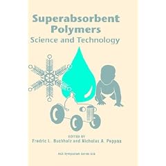 Superabsorbent Polymers: Science and Technology (Acs Symposium Series)