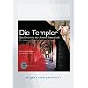 Die Templer (DAISY Edition) (1 CD): Das Geheimnis der "Armen Ritterschaft Christi vom Salomonischen Tempel"