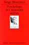 Psychologie des minorit�s actives