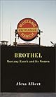 Brothel: Mustang Ranch and Its Women