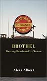 Brothel: Mustang Ranch and Its Women