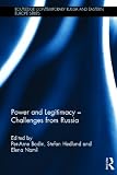 Power and Legitimacy : Challenges from Russia