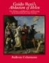 Guido Reni's Abduction of Helen: The Politics and Rhetoric of Painting in Seventeenth-Century Europe